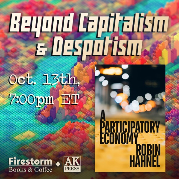 Firestorm Books Event: Discussion with Prof. Robin Hahnel on A Participatory Economy